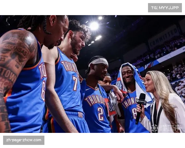 雷霆年轻阵容冲击力十足 季后赛经验将成卫冕关键考验